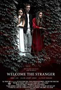 Welcome the Stranger (2018) Film Online Subtitrat