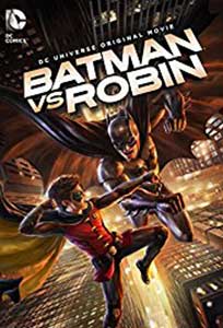 Batman vs Robin (2015) Film Online Subtitrat
