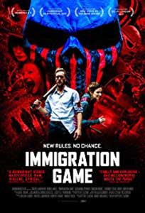 Immigration Game (2017) Film Online Subtitrat