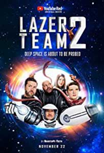 Lazer Team 2 (2018) Film Online Subtitrat