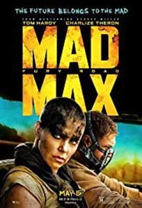 Mad Max: Drumul furiei - Mad Max: Fury Road (2015) Film Online Subtitrat in Romana