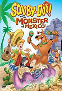 Scooby Doo si monstrul din Mexic (2003) Dublat in Romana Online