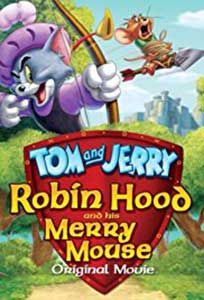 Tom și Jerry Robin Hood și ceata lui (2012) Dublat in Romana Online