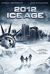 2012 Ice Age (2011) Film Online Subtitrat