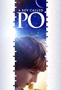 A Boy Called Po (2016) Film Online Subtitrat