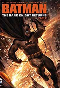 Batman The Dark Knight Returns Part 2 (2013) Online Subtitrat