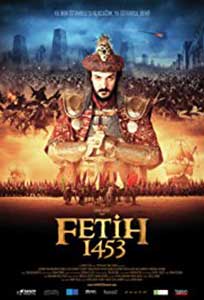 Cucerirea Constantinopolului - Fetih 1453 (2012) Online Subtitrat
