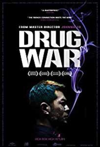Drug War - Du zhan (2012) Film Online Subtitrat