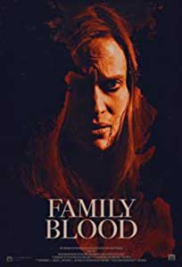 Family Blood (2018) Film Online Subtitrat