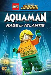 LEGO Aquaman Rage of Atlantis (2018) Online Subtitrat in Romana
