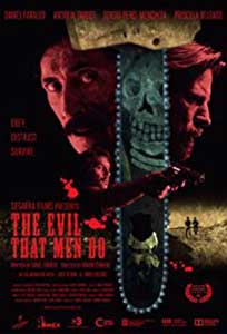 The Evil That Men Do (2015) Film Online Subtitrat