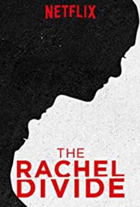 Scindare - The Rachel Divide (2018) Online Subtitrat in Romana