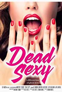 Dead Sexy (2018) Film Online Subtitrat in Romana