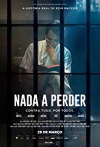 Nothing to Lose - Nada a Perder (2018) Online Subtitrat in Romana