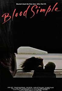 Sânge pentru sânge - Blood Simple (1984) Film Online Subtitrat