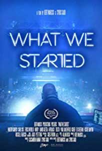 What We Started (2017) Film Online Subtitrat