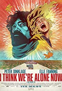 I Think We're Alone Now (2018) Film Online Subtitrat in Romana