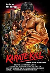 Karate Kill (2016) Film Online Subtitrat in Romana