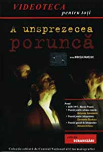 A unsprezecea porunca (1991) Film Romanesc Online