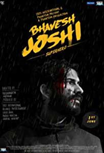 Bhavesh Joshi Superhero (2018) Film Online Subtitrat in Romana