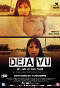 Déjà Vu (2013) Film Romanesc Online