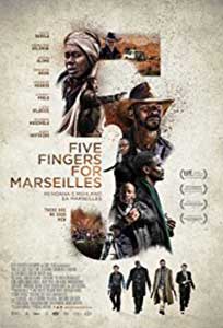 Five Fingers for Marseilles (2017) Film Online Subtitrat in Romana