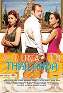 O luna in Thailanda (2012) Film Romanesc Online in HD 1080p