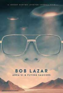 Bob Lazar: Area 51 & Flying Saucers (2018) Online Subtitrat