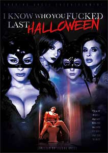 I Know Who You Fucked Last Halloween (2018) Film Erotic Online
