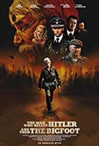The Man Who Killed Hitler and Then The Bigfoot (2018) Online Subtitrat
