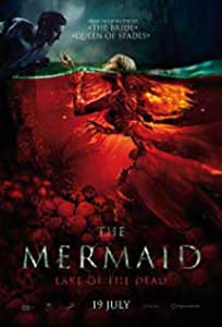 The Mermaid: Lake of the Dead (2018) Online Subtitrat