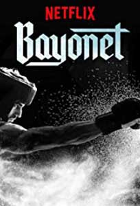 Bayoneta (2018) Film Online Subtitrat in Romana