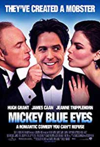 Mickey Ochi Albaștri - Mickey Blue Eyes (1999) Online Subtitrat