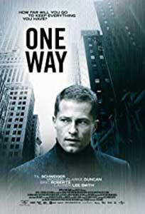 One Way (2006) Online Subtitrat in Romana in HD 1080p
