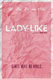 Lady-Like (2017) Online Subtitrat in Romana in HD 1080p