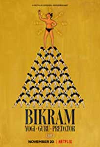 Bikram: Yogi Guru Predator (2019) Online Subtitrat in Romana