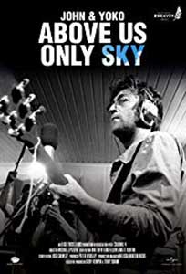 John & Yoko: Above Us Only Sky (2018) Online Subtitrat