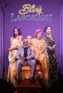 The Bling Lagosians (2019) Online Subtitrat in Romana