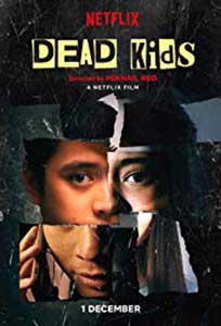 Dead Kids (2019) Online Subtitrat in Romana in HD 1080p