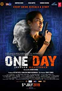 One Day: Justice Delivered (2019) Film Indian Online