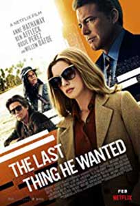 The Last Thing He Wanted (2020) Online Subtitrat in Romana