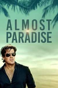 Almost Paradise (2023) Sezonul 2 Online Subtitrat in Romana