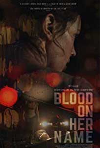 Blood on Her Name (2019) Online Subtitrat in Romana