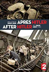 After Hitler - Après Hitler (2016) Documentar Online