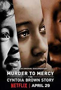 Murder to Mercy: The Cyntoia Brown Story (2020) Online Subtitrat