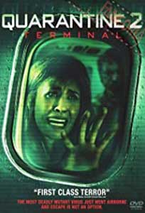 Quarantine 2: Terminal (2011) Online Subtitrat in Romana