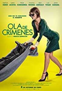 Wave of Crimes - Ola de crímenes (2018) Online Subtitrat