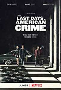 The Last Days of American Crime (2020) Online Subtitrat