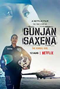 Gunjan Saxena The Kargil Girl (2020) Film Indian Online