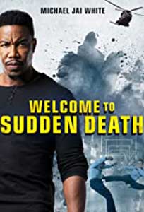 Welcome to Sudden Death (2020) Online Subtitrat in Romana